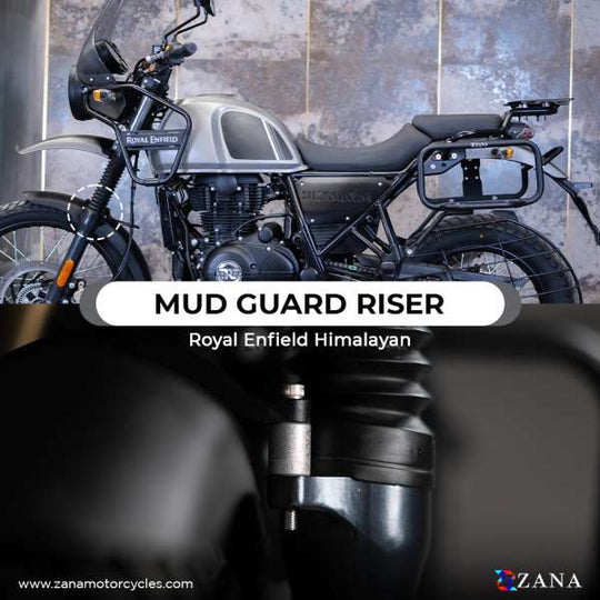 ZANA MUDGUARD RISER HIMALAYAN BS6 (2021) / HIMALAYAN BS6 / HIMALAYAN (2016-2020) / GT/INTERCEPTOR 650 / (ZI-8025)